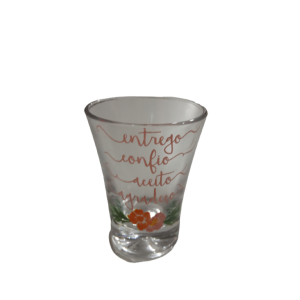 Copo Shot- Entrego, Confio...